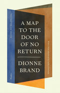 Map To The Door Of No Return: Notes To Belonging
