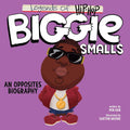 Legends of Hip-Hop: Biggie Smalls board book: Pen Ken