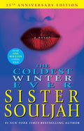 Coldest Winter Ever by Sister   Souljah