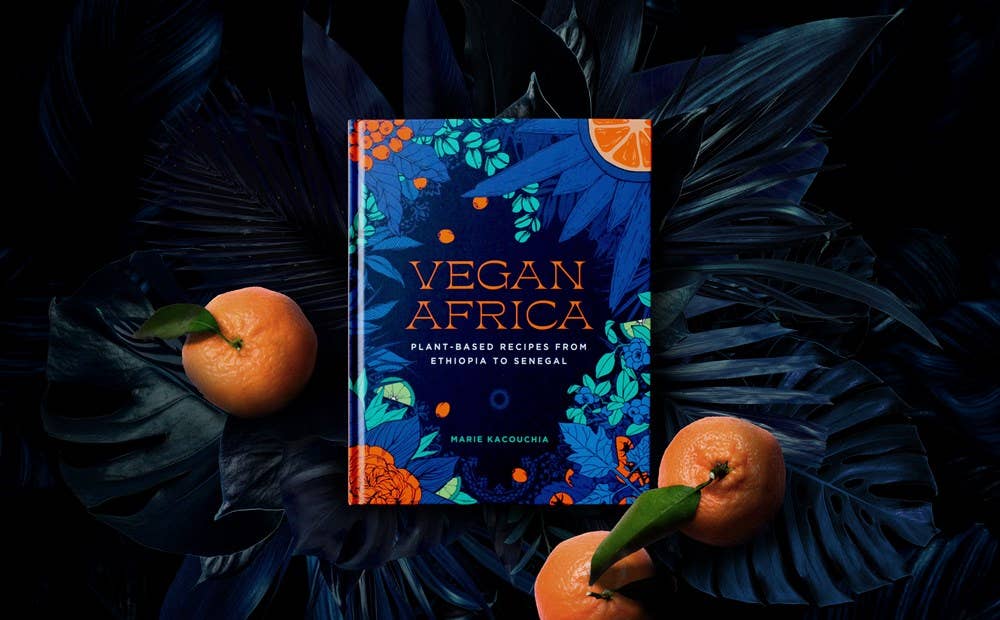 Vegan Africa : Plant-Based Recipes from Ethiopia to Senegal