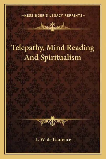 Telepathy, Mind Reading and Spiritualism - Paperback