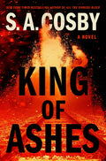 King Of Ashes: A Novel