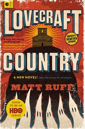 Lovecraft Country : Matt Ruff