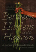Between Harlem and Heaven: Afro-Asian-American Cooking