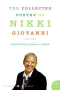Collected Poetry of Nikki Giovanni : 1968-1998