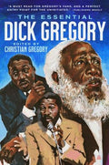 Essential Dick Gregory, The : Dick Gregory