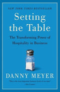 Setting the Table : Danny Meyer
