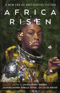 Africa Risen: A New Era of Speculative Fiction