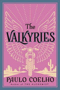 Valkyries, The: Paulo Coelho