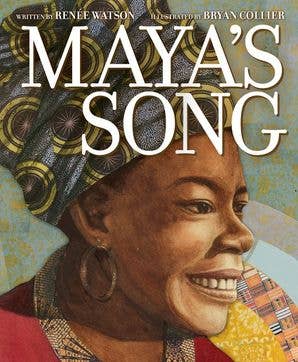 Maya’s Song: Renée Watson