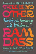 There Is No Other : Ram Dass
